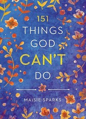 151 Things God Can’t Do