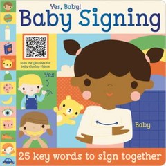Yes, Baby! Baby Signing by Sarah Creese: Used