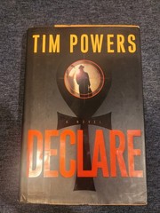 Declare by Tim Powers (Hardcover)