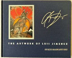 Howl: The Artwork of Luis Jimenez, SIGNED hardcover edition (1997)