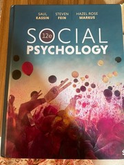 Social Psychology, 12th edtion, Kassin, Fein, Markus
