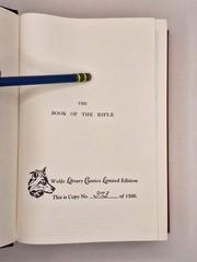 The Book of the Rifle by T. F. Fremantle Wolfe Library Classics Ltd Ed. 373/1500
