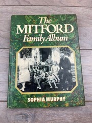The Mitford Family Album Sophia Murphy 1985 First Edition History Sidgwick