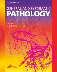General and Systematic Pathology Paperback James C. E. Underwood