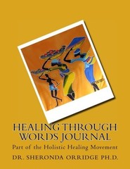 HEALING THROUGH WORDS By Sheronda Orridge **BRAND NEW**