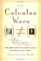 The Calculus Wars: Newton, Lei – VERY GOOD