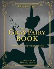 The Gray Fairy Book Format: Children/juvenile
