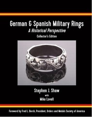 German & Spanish Military Rings by Shaw, Stephen J.