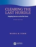 Bar Review Ser.: Clearing the Last Hurdle : Mapping Success on the Bar Exam…