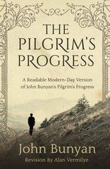 The Pilgrim’s Progress: A Readable Modern-Day Version of John Bunyan’s Pil…
