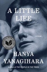 A Little Life : A Novel Hardcover Hanya Yanagihara