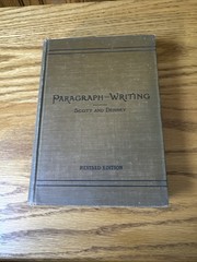 “Paragraph – Writing” Revised Edition By Scott And Denny