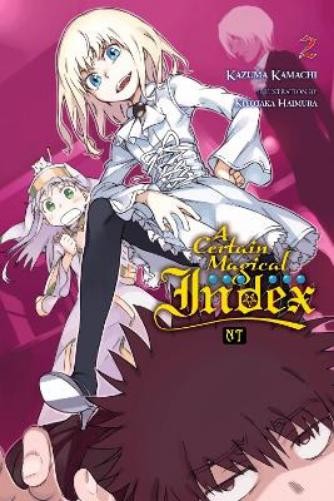Kazuma Kamachi Alice Prowse Kiy A Certain Magical Index NT, Vol. 2 (Paperback)