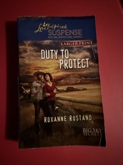 Duty to Protect (Love Inspired Large Print Suspense) By Rustand, Roxanne – GOOD