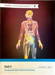 Amplify, The Human Body, Systems and Senses, Unit 3, Grade 3, Activity Book.