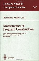 Mathematics of Program Construction : 3rd International Conferenc