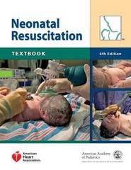 Nrp Ser.: Textbook of Neonatal Resuscitation by American Heart Association Staff