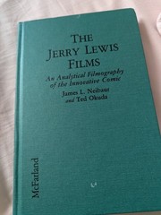 The Jerry Lewis Films by James L. Neibaur & Ted Okuda – McFarland & Co. 1995 HC