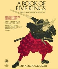 A Book of Five Rings: The Classic Guide to Strategy by Victor Harris (1982)