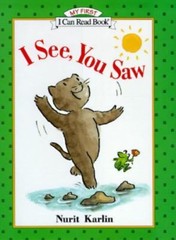 I See, You Saw (My First I Can Read Book) by Nurit Karlin