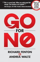 Go For No: Yes Is The Destination. No Is How To Get There by Waltz