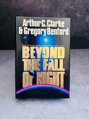 Beyond the Fall of Night Clarke & Benford HC 1st Ed/1st Print Very Good