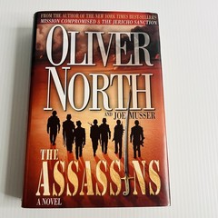 Oliver North Joe Musser The Assassins Hardcover Political Thriller Novel