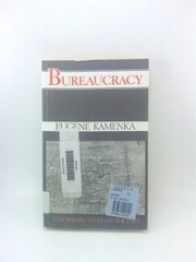 Bureaucracy (New Perspectives on the Past) By Eugene Kamenka. 97