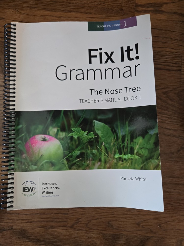 Fix It! Grammar: the Nose Tree, Teacher’s Manual Book Level 1 by Pamela White