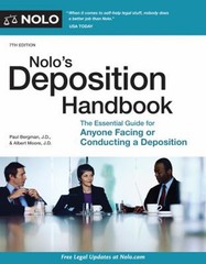 Nolo’s Deposition Handbook : The Essential Guide for Anyone Facin