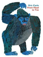 From Head to Toe Padded Board Book – Board book By Carle, Eric – GOOD