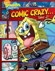 Comic Crazy . . . Take 2! (Nick Spongebob Squarepants (Simon Spotlight)) – p…