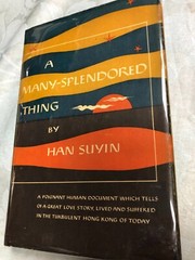 RARE 1952! A MANY-SPLENDORED THING by Han Suyin Hong Kong Love GREAT BOOK BCE DJ