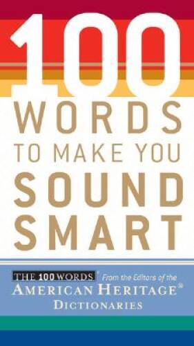 100 Words To Make You Sound Smart – Paperback – GOOD