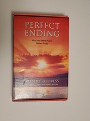 Perfect Ending:Why Your Eternal Future Matters Today  NEW Pastor Robert Jeffress