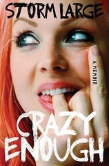 Crazy Enough: A Memoir – Paperback By Large, Storm – GOOD