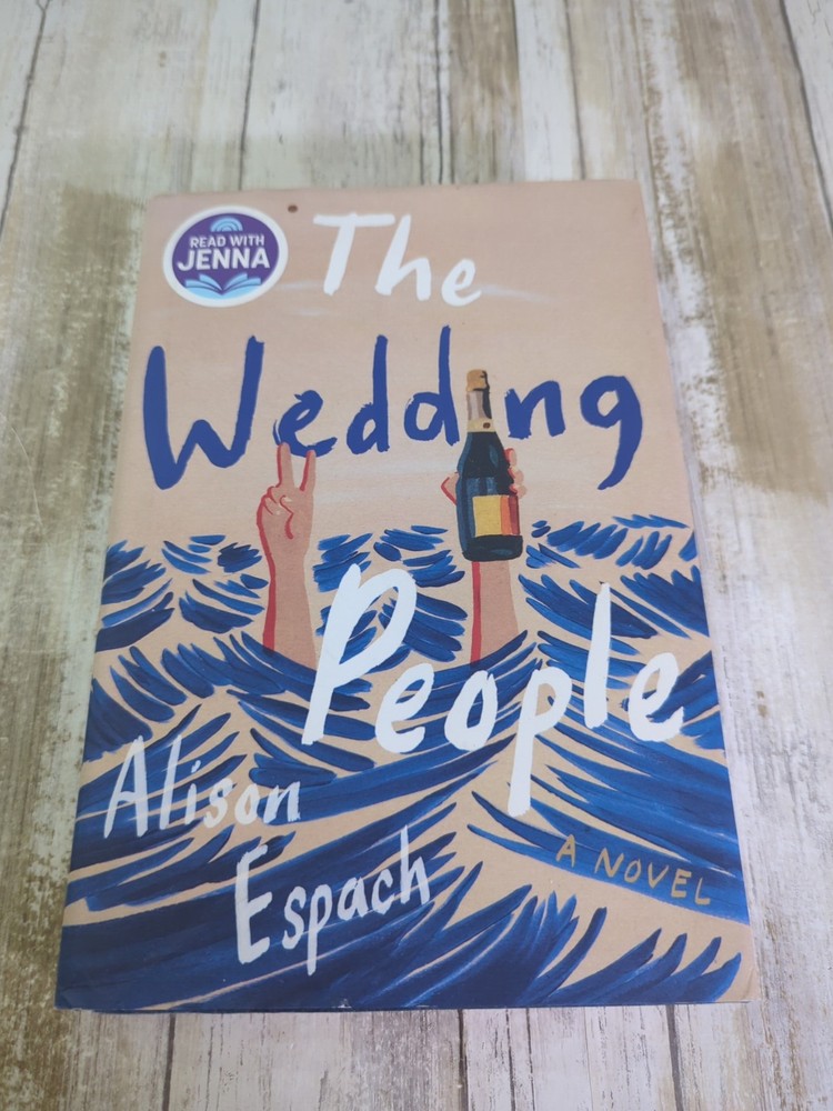 The Wedding People : A Novel Hardcover Book by Alison Espach First Edition