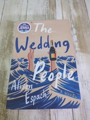 The Wedding People : A Novel Hardcover Book by Alison Espach First Edition