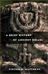A Brief History of Ancient Israel – Paperback By Matthews, Victor H. – GOOD