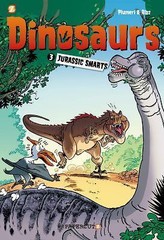Dinosaurs #3: Jurassic Smarts (Dinosaurs Graphic Novels, 3) by Arnaud Plumeri