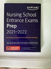 Kaplan Test Prep Ser.: Nursing School Entrance Exams Prep 2021-2022