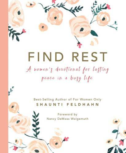 Find Rest: A Women’s Devotional For Lasting Peace In A Busy Life – GOOD