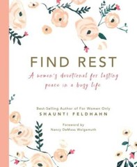 Find Rest: A Women’s Devotional For Lasting Peace In A Busy Life – GOOD