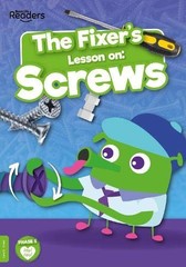 The Fixer’s Lesson on: Screws (BookLife Readers) (BookLife Non-F
