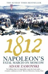 1812: Napoleon’s Fatal March on Moscow by Zamoyski, Adam Paperback Book The Fast