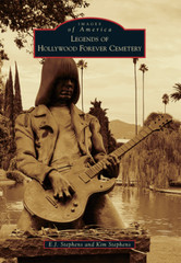 Legends of Hollywood Forever Cemetery, California, Images of America, Paperback
