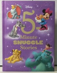 5-Minute Stories Ser.: 5-Minute Snuggle Stories by Disney Book Group Staff (2013