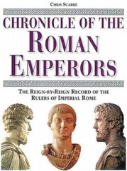 Chronicle of the Roman Emperors: The Reign-by-Reign Record of the Ru – VERY GOOD