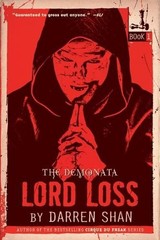 The Demonata #1: Lord Loss: Book 1 in the Demonata Series by Darren Shan (Englis