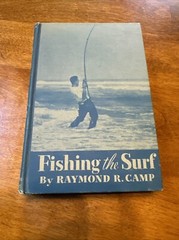 Fishing the Surf by Ray Camp / 1941 – Little, Brown & Co. Appears Unread 1st Ed.
